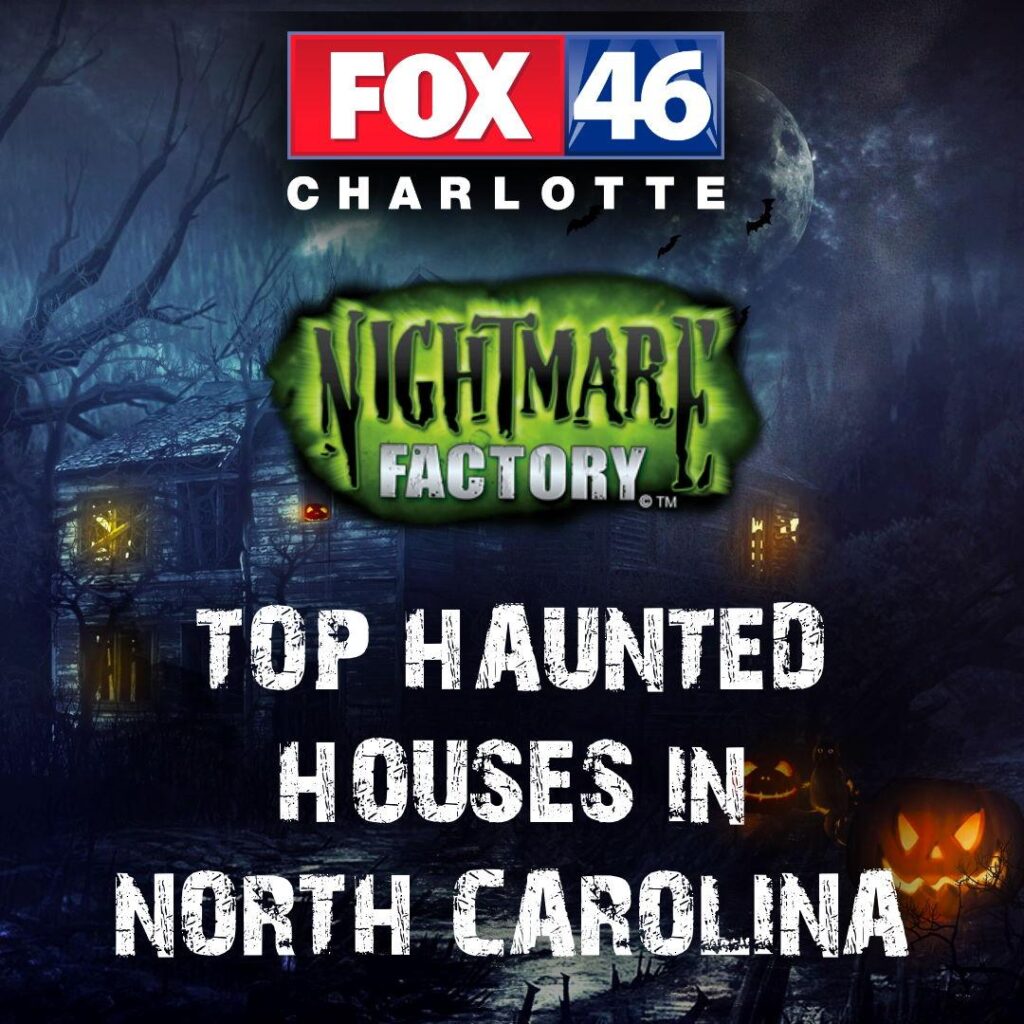 Top Haunted Houses in North Carolina for 2021 by FOX 46 Charlotte